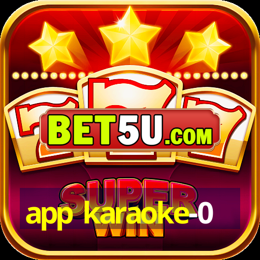 app karaoke